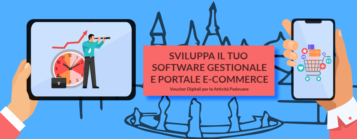 Bando Voucher Digitale Padova 2021: Software Gestionale e portale E-Commerce